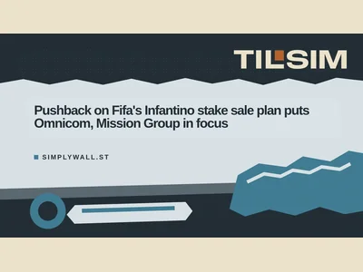 News: Pushback on Fifa's Infantino stake sale plan puts Omnicom, Mission Group in focus